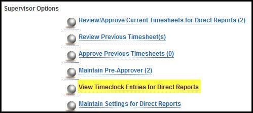 a list of supervisor options, including review/approve current time sheets for direct reports, report previous timesheets, approve previous timesheets, maintain pre-approver, view timeclock entries for direct reports, and maintain settings for direct reports.